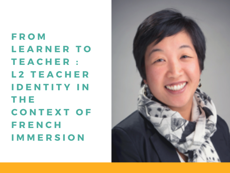 (2020) D’apprenant à enseignant : L’identité L2 des enseignants en contexte d’immersion française / From learner to teacher : L2 teacher identity in the context of French Immersion