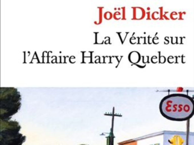 Livre coup de coeur // La Vérité sur l&rsquo;affaire Harry Quebert