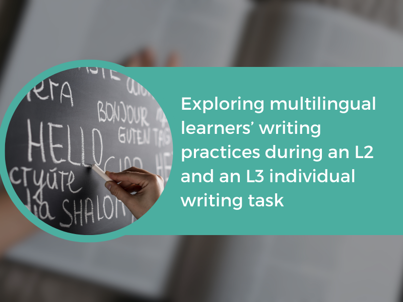 (2024) Exploring multilingual learners’ writing practices during an L2 and an L3 individual writing task