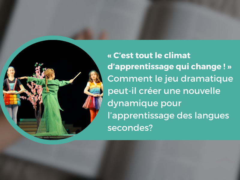 (2025) Le jeu dramatique pour dépasser les potentiels freins inhérents à l’apprentissage des langues secondes : Qu’en dit la recherche?